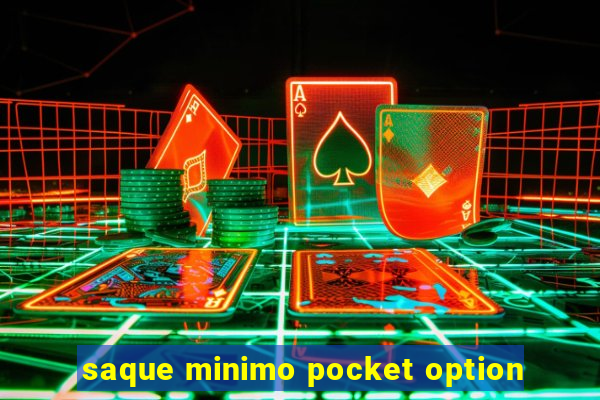 saque minimo pocket option